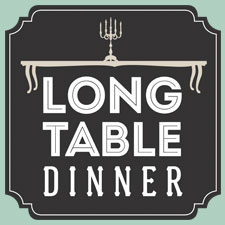 LONG TABLE DINNER - SATURDAY JULY 15 | 2017