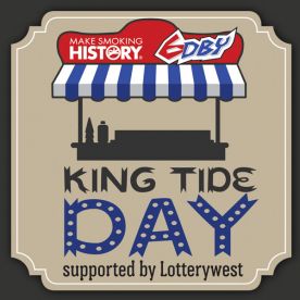 Make Smoking History 6DBY King Tide Day supported by Lotterywest